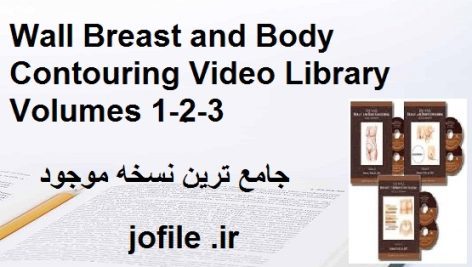 Wall Breast and Body Contouring Video Library Volumes 1-2-3 – Package Deal at 75€