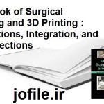 Handbook of Surgical Planning and 3D Printing