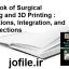 Handbook of Surgical Planning and 3D Printing